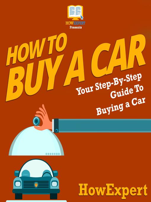 Title details for How to Buy a Car by HowExpert - Available